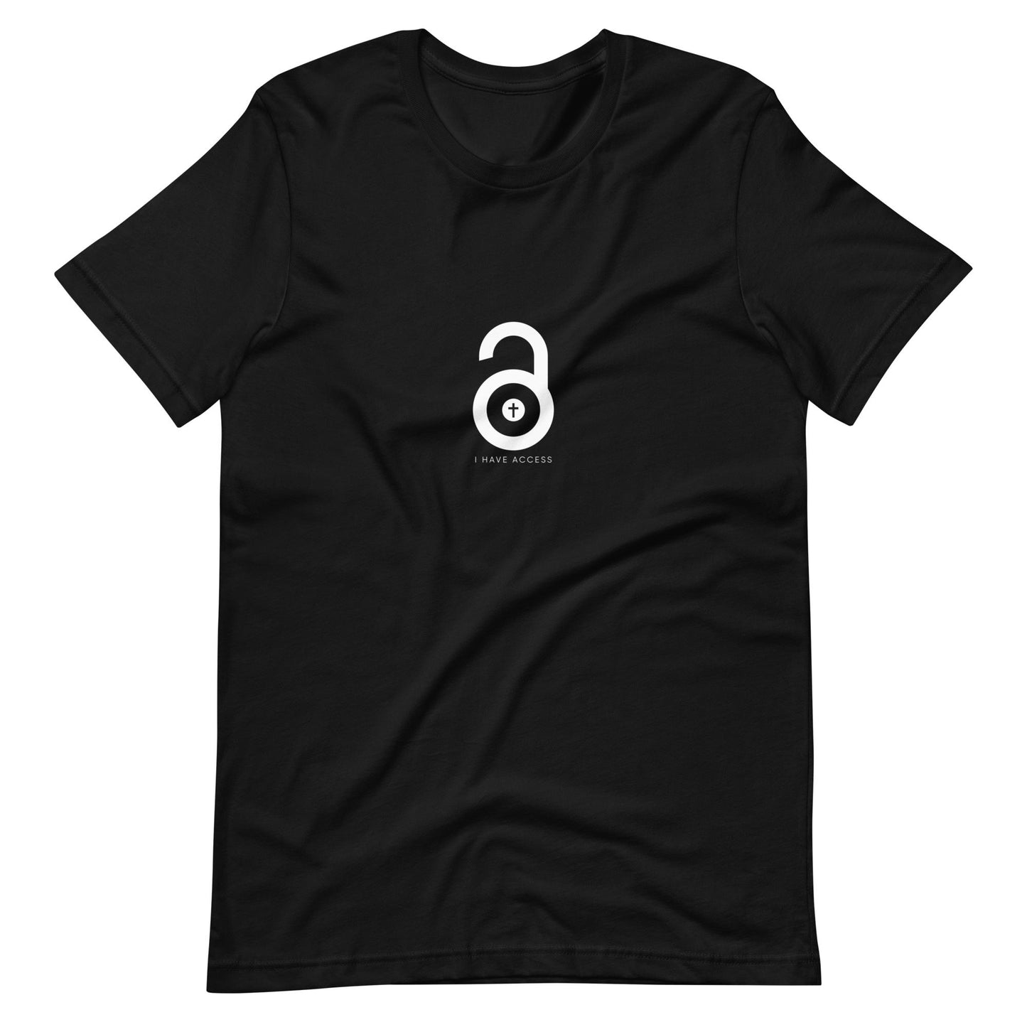 I Have Access T-Shirt